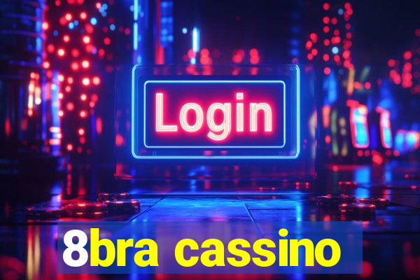 8bra cassino